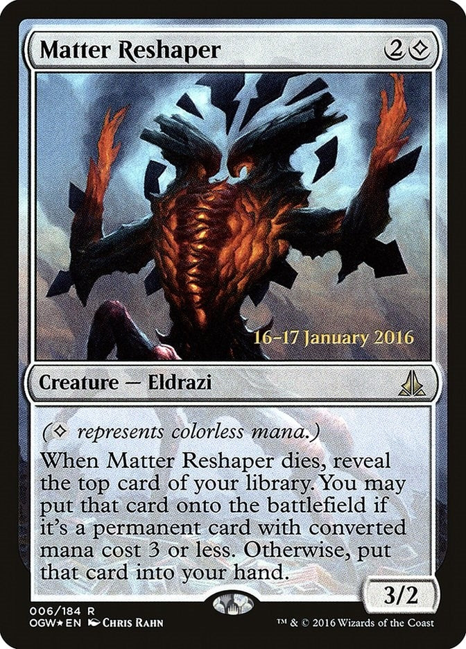 Matter Reshaper (6) (Prerelease Cards)