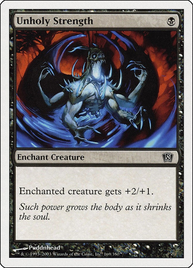 Unholy Strength (169) (8th Edition)