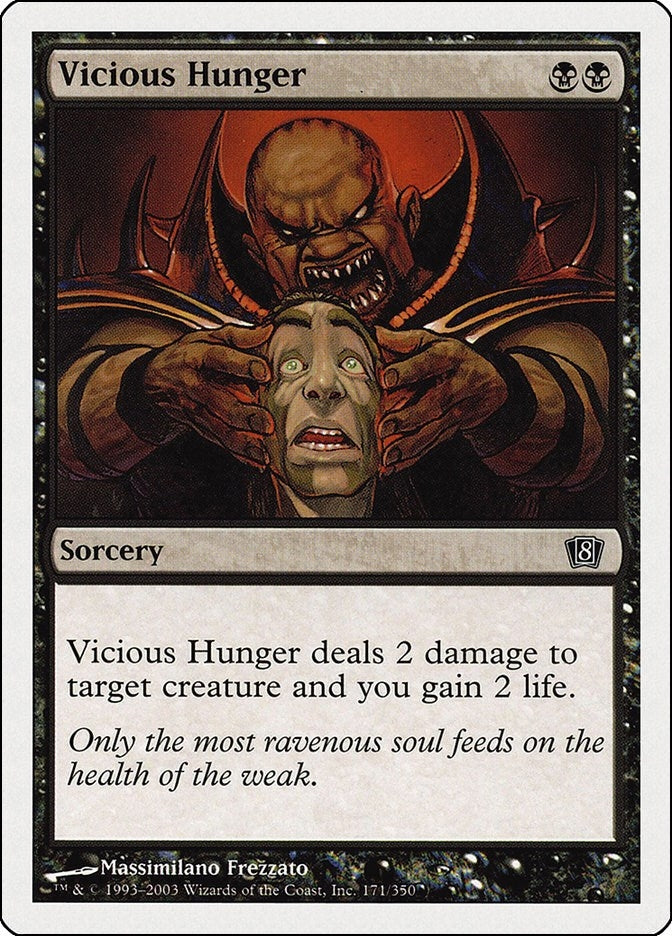 Vicious Hunger (171) (8th Edition)