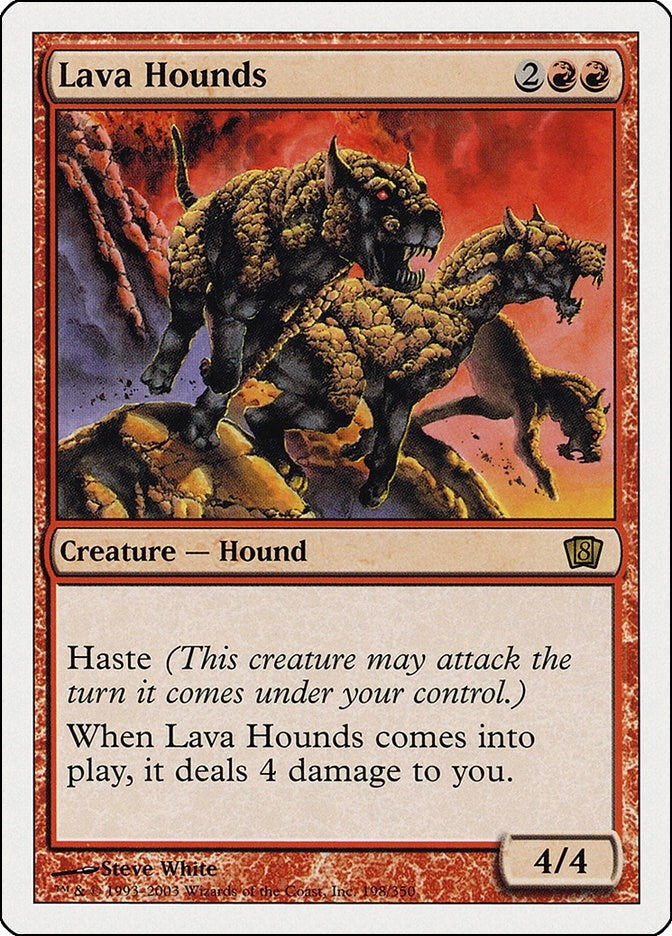 Lava Hounds (198) (8th Edition)