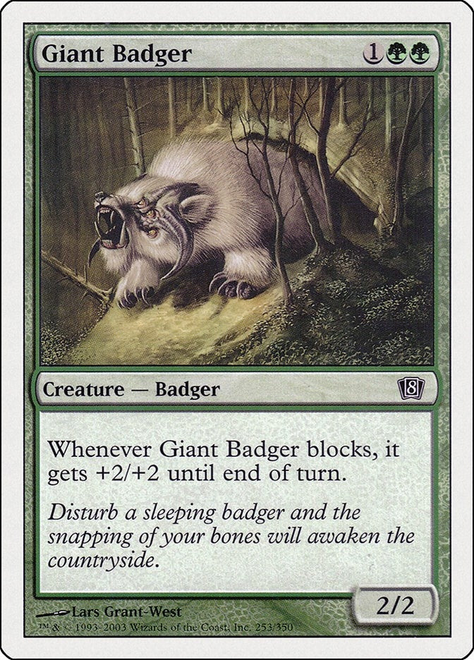Giant Badger (253) (8th Edition)