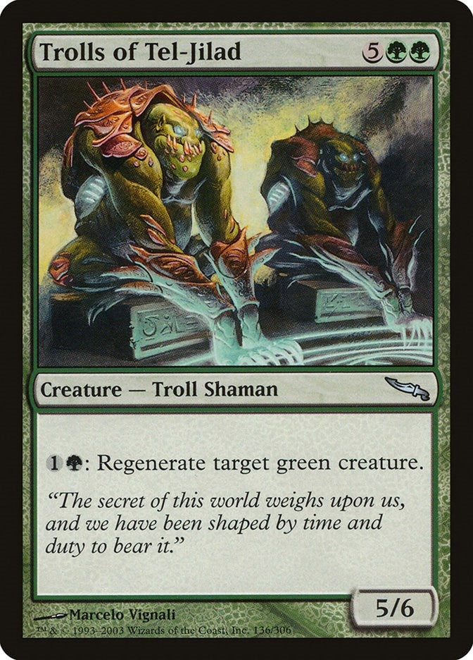 Trolls of Tel-Jilad (136) (Mirrodin)