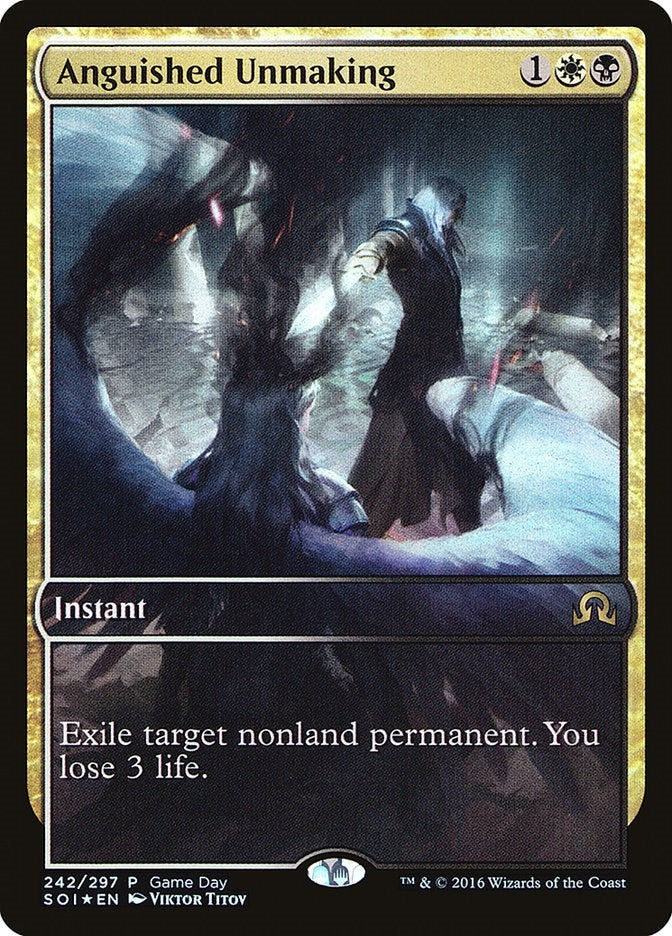 Anguished Unmaking (242) (Game Day & Store Championship Promos)
