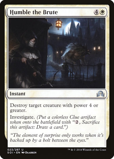 Humble the Brute (23) (Shadows over Innistrad)