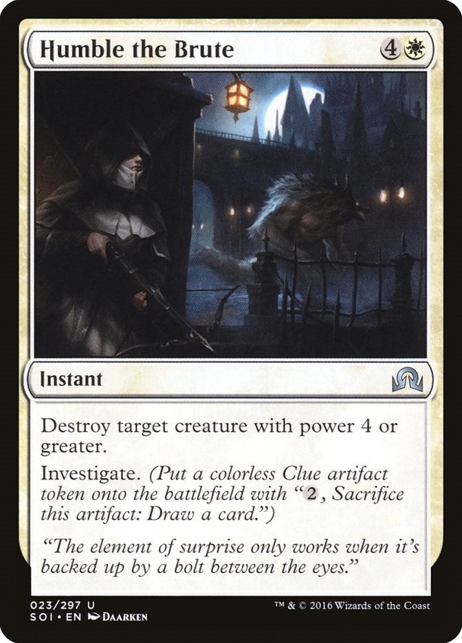 Humble the Brute (23) (Shadows over Innistrad)