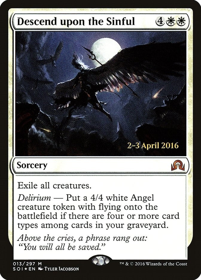 Descend upon the Sinful (13) (Prerelease Cards)