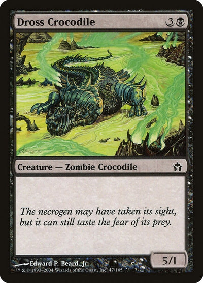 Dross Crocodile (47) (Fifth Dawn)