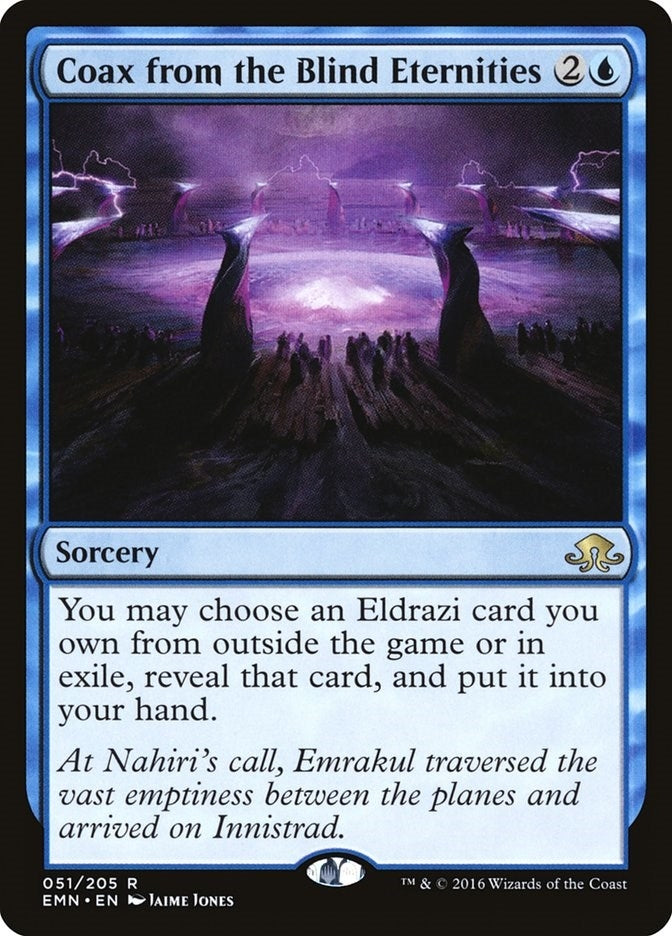 Coax from the Blind Eternities (51) (Eldritch Moon)