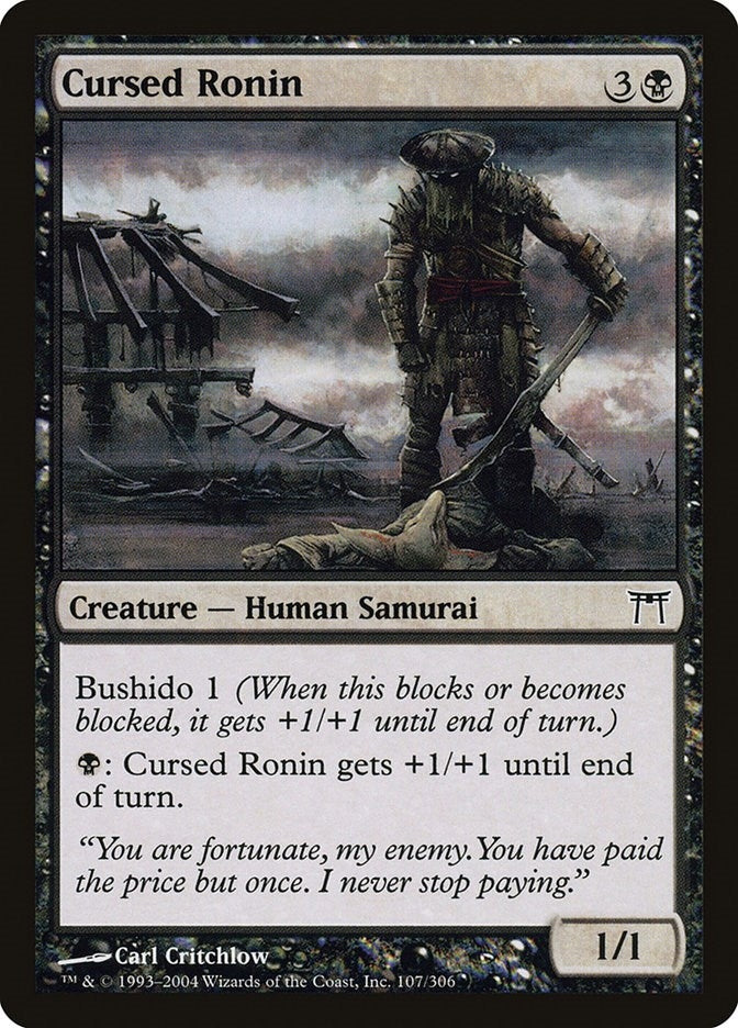 Cursed Ronin (107) (Champions of Kamigawa)