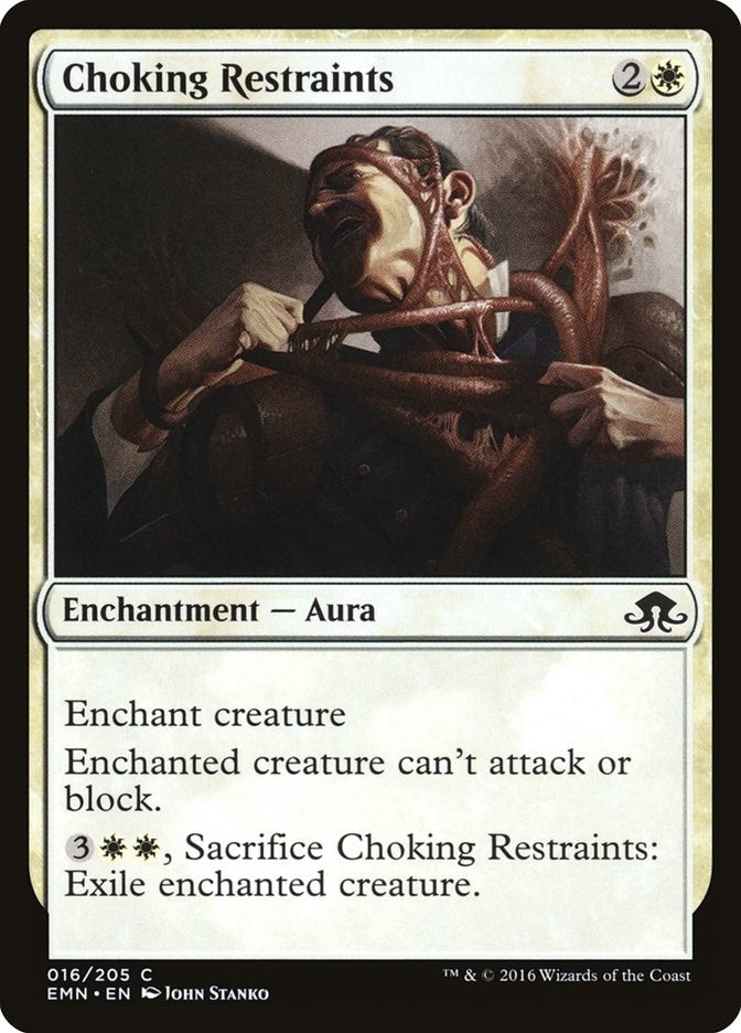 Choking Restraints (16) (Eldritch Moon)