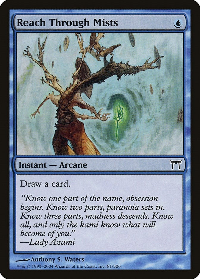 Image for Reach Through Mists (81) (Champions of Kamigawa) - Magic: The Gathering