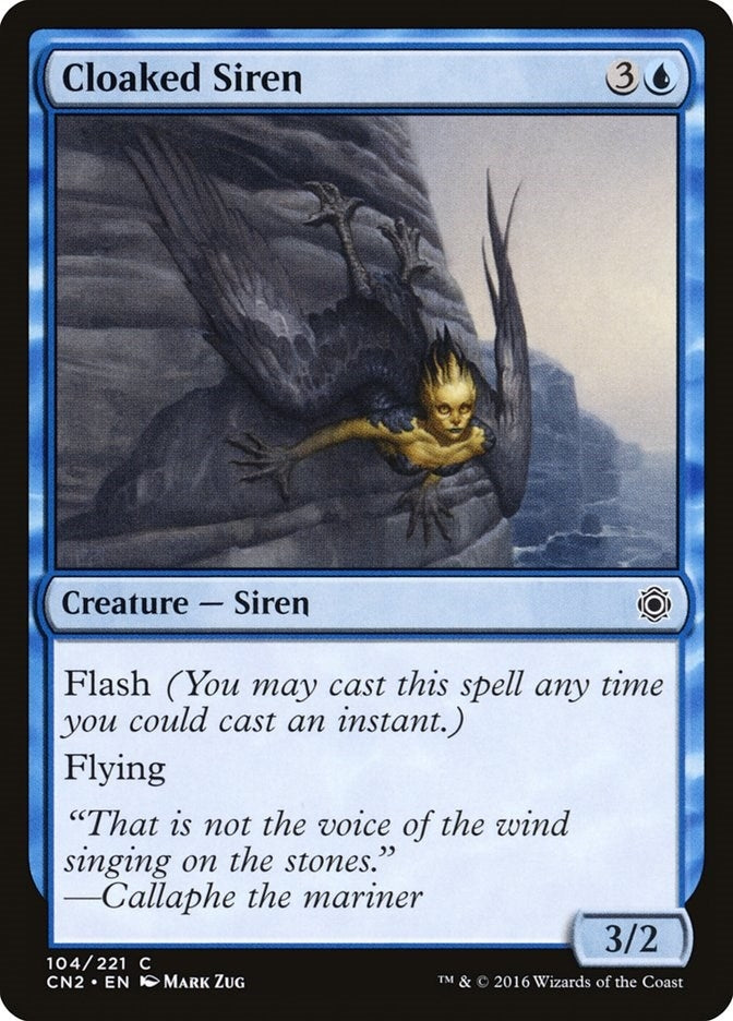 Cloaked Siren (104) (Conspiracy: Take the Crown)