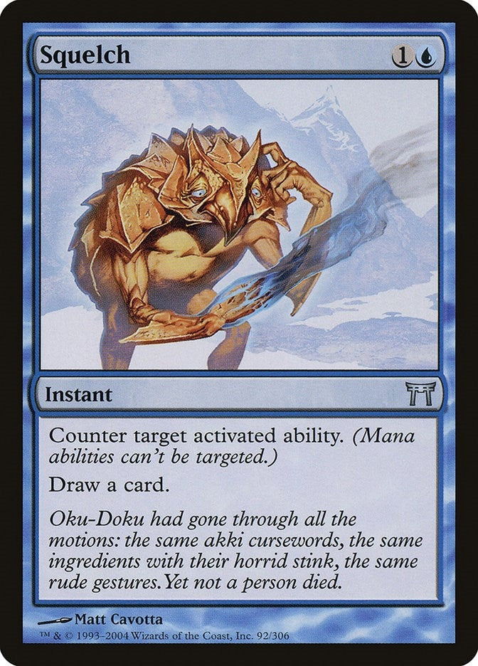 Squelch (92) (Champions of Kamigawa)