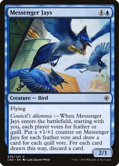 Messenger Jays (35) (Conspiracy: Take the Crown)