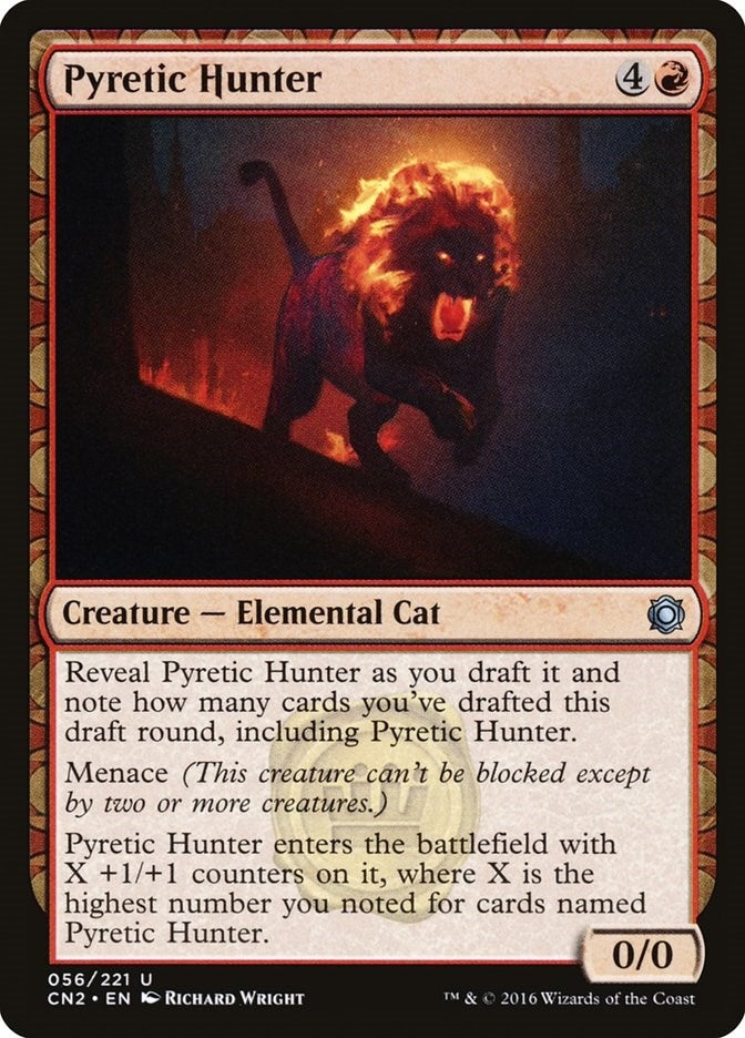 Pyretic Hunter (56) (Conspiracy: Take the Crown)
