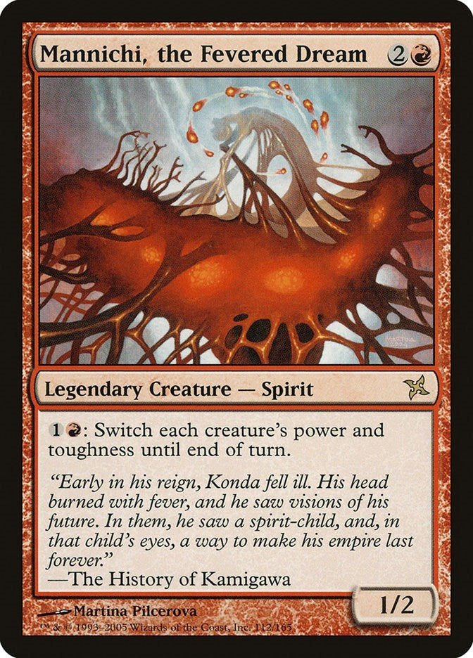 Mannichi, the Fevered Dream (112) (Betrayers of Kamigawa)