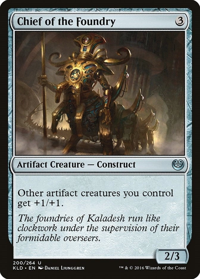 Chief of the Foundry (200) (Kaladesh)