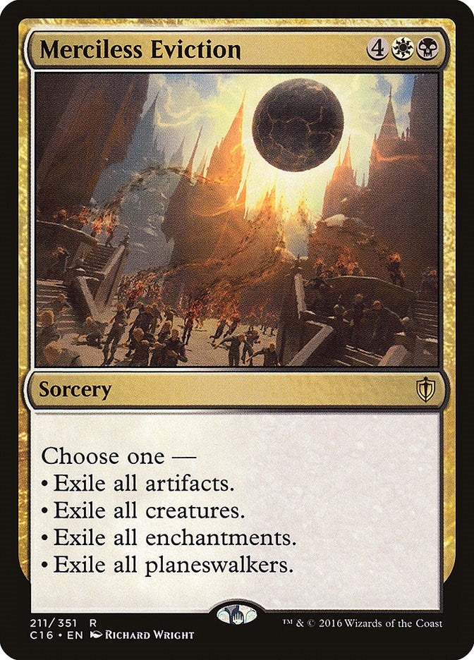 Merciless Eviction (211) (Commander 2016)