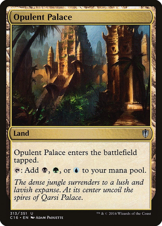 Opulent Palace (313) (Commander 2016)