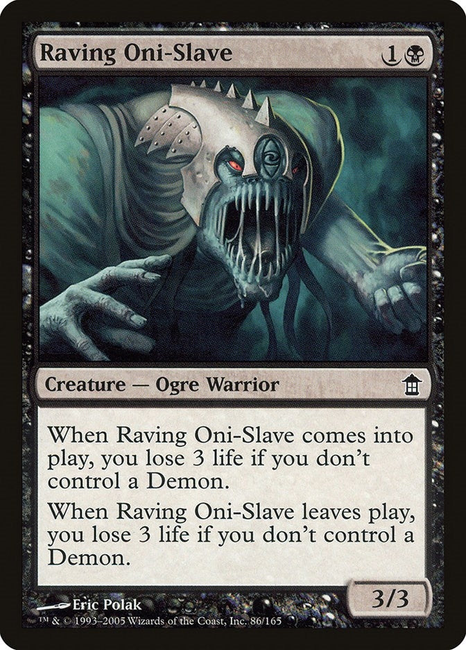 Raving Oni-Slave (86) (Saviors of Kamigawa)