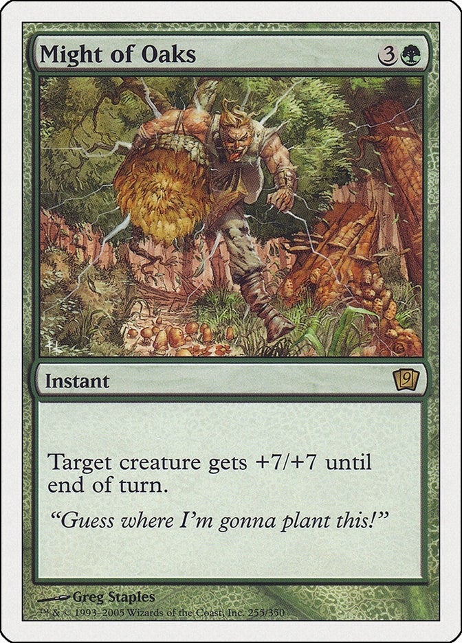 Might of Oaks (255) (9th Edition)