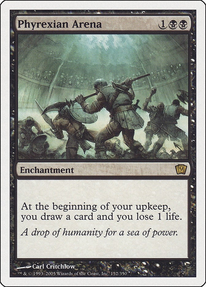 Phyrexian Arena (152) (9th Edition)