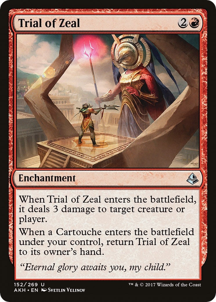 Trial of Zeal (152) (Amonkhet)