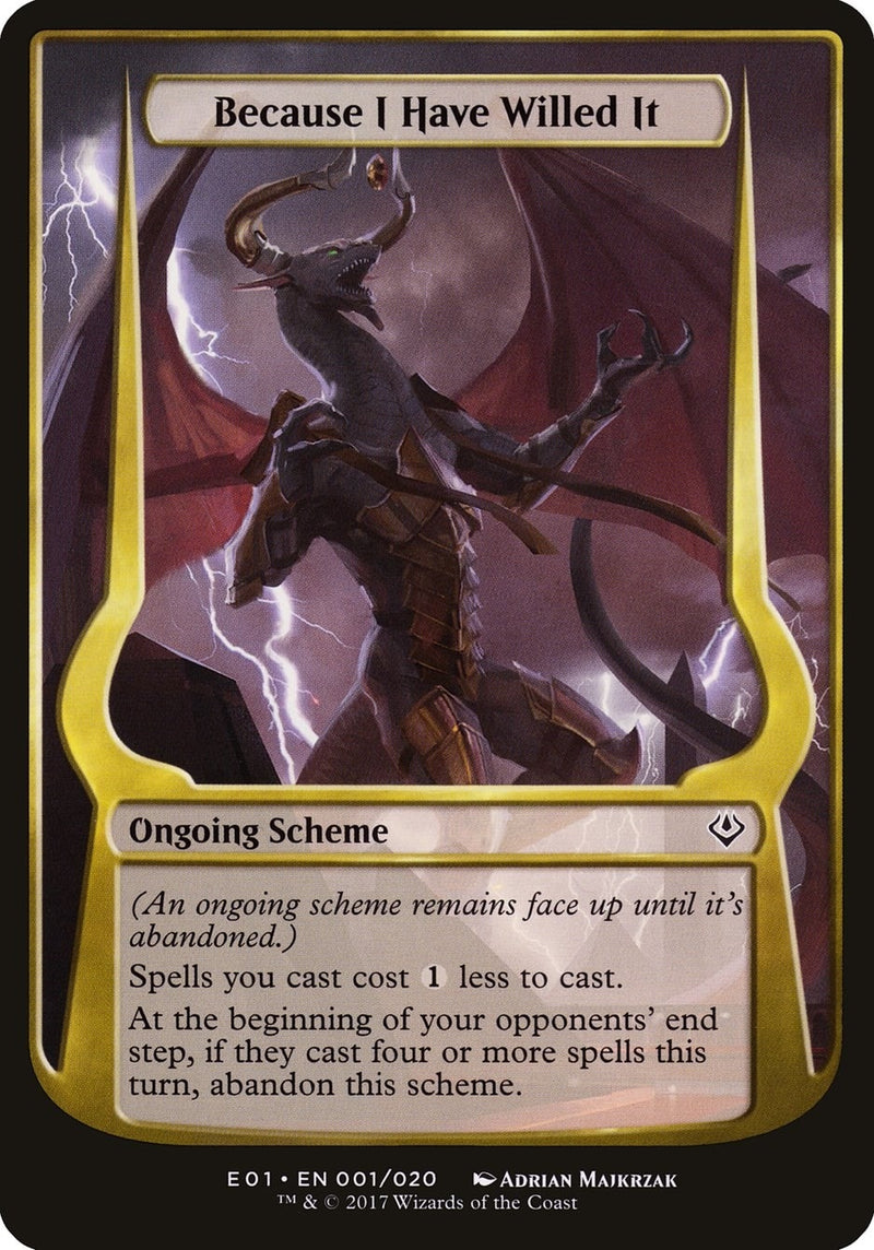 Because I Have Willed It (Archenemy: Nicol Bolas) (1) (Oversize Cards)