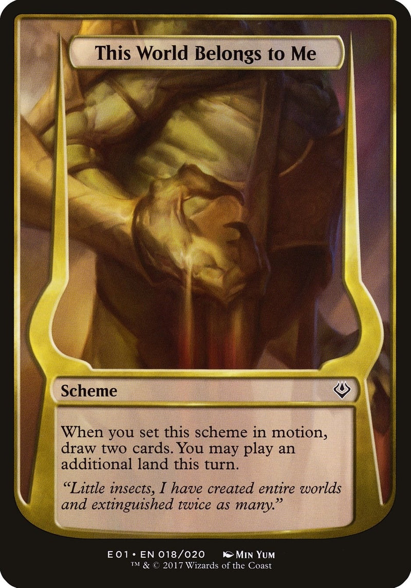 This World Belongs to Me (Archenemy: Nicol Bolas) (18) (Oversize Cards)