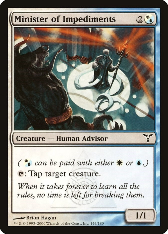 Minister of Impediments (144) (Dissension)