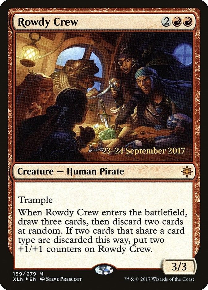 Rowdy Crew (159) (Prerelease Cards)