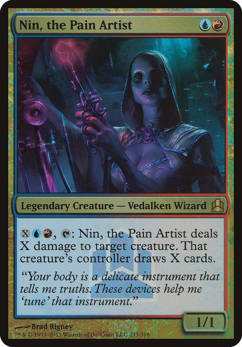 Nin, the Pain Artist (Commander Launch Promo) (213) (Oversize Cards)