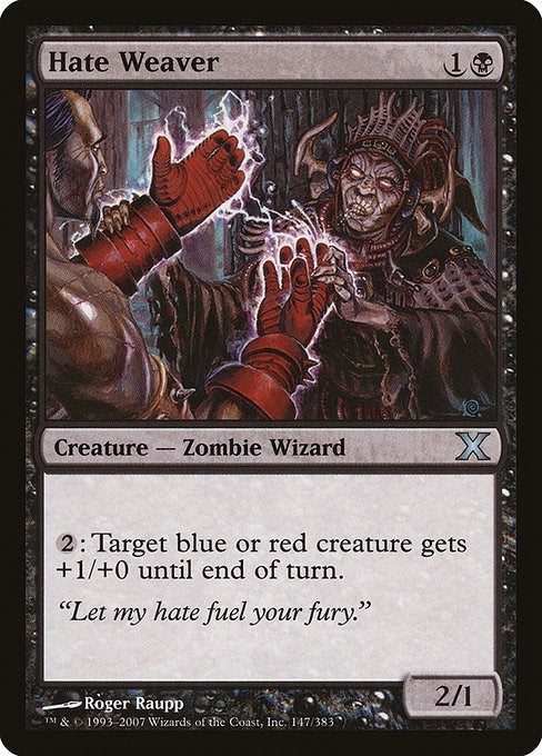 Hate Weaver (147) (10th Edition)