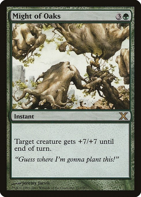 Might of Oaks (277) (10th Edition)