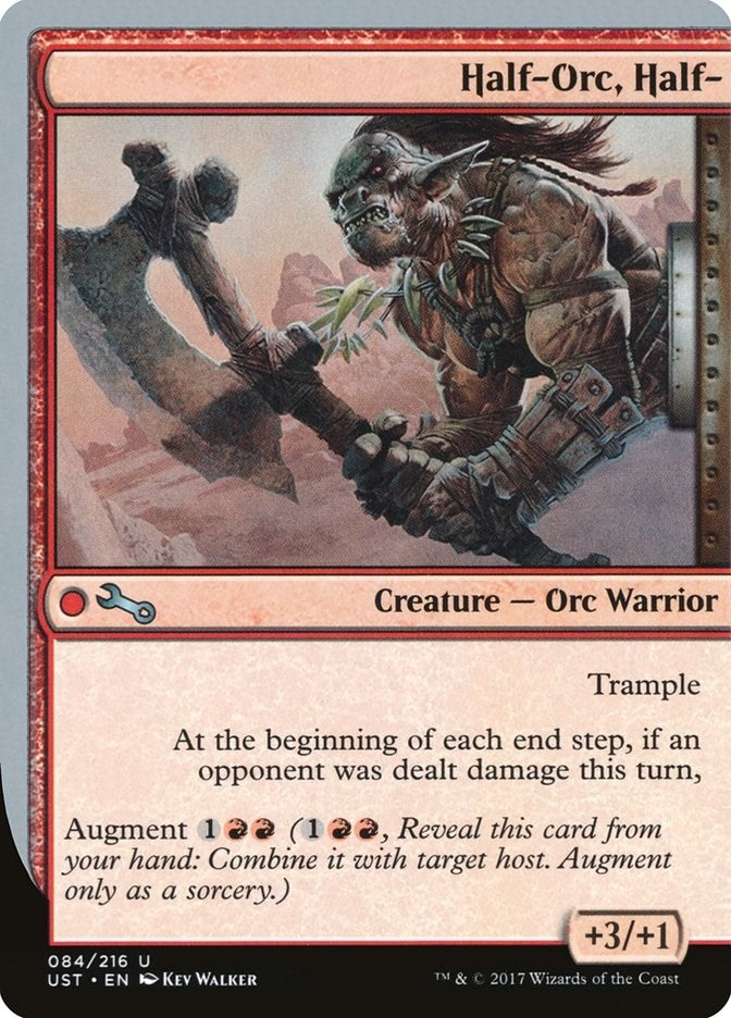 Half-Orc, Half- (84) (Unstable)