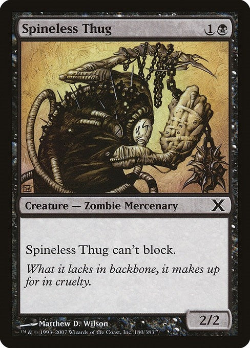 Spineless Thug (180) (10th Edition)