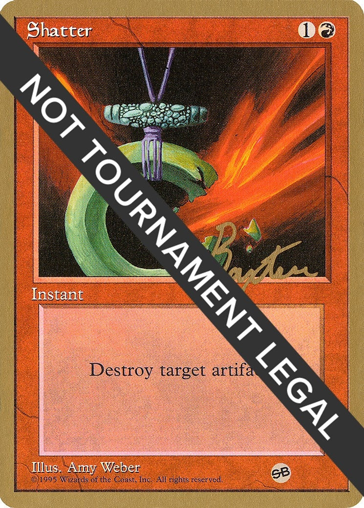 Shatter - 1996 George Baxter (4ED) (SB) (World Championship Decks)