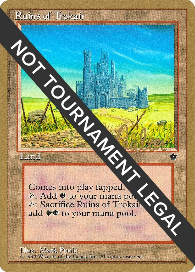 Ruins of Trokair - 1996 Preston Poulter (FEM) (World Championship Decks)