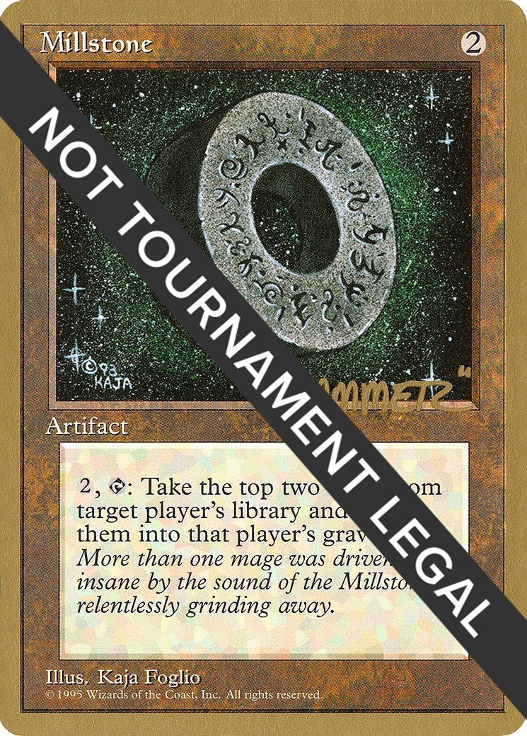 Millstone - 1996 Shawn "Hammer" Regnier (4ED) (World Championship Decks)