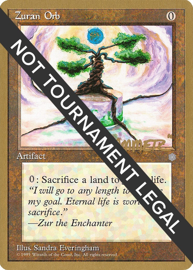 Zuran Orb - 1996 Shawn "Hammer" Regnier (ICE) (World Championship Decks)