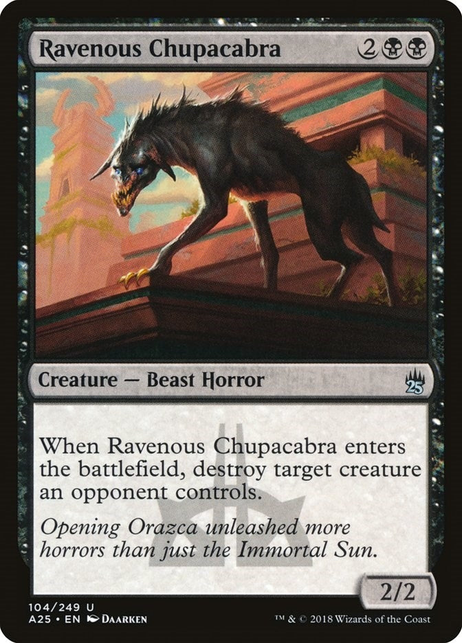 Ravenous Chupacabra (104) (Masters 25)