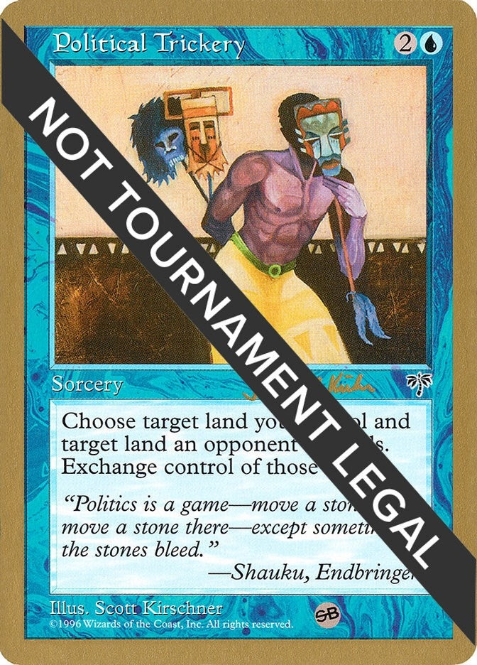Political Trickery - 1997 Janosch Kuhn (MIR) (SB) (World Championship Decks)