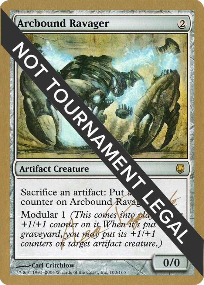 Arcbound Ravager - 2004 Aeo Paquette (DST) (World Championship Decks)