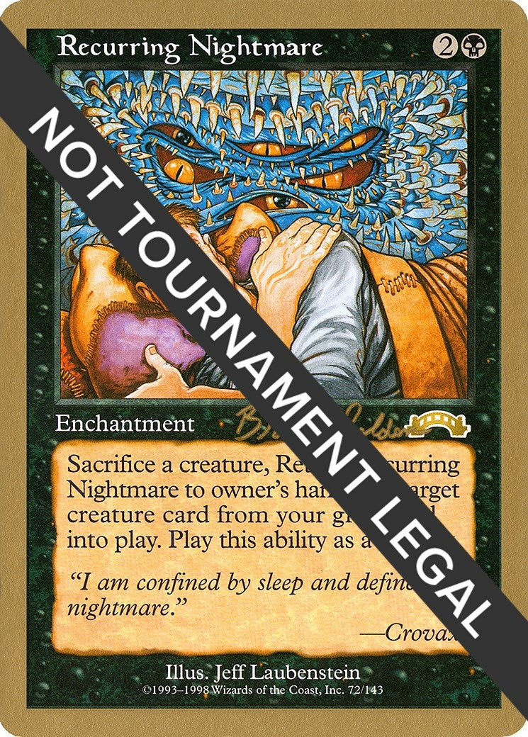 Recurring Nightmare - 1998 Brian Selden (EXO) (World Championship Decks)