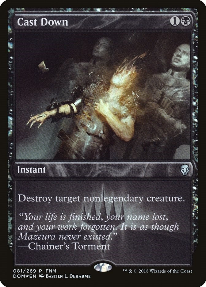 Cast Down (81) (FNM Promos)