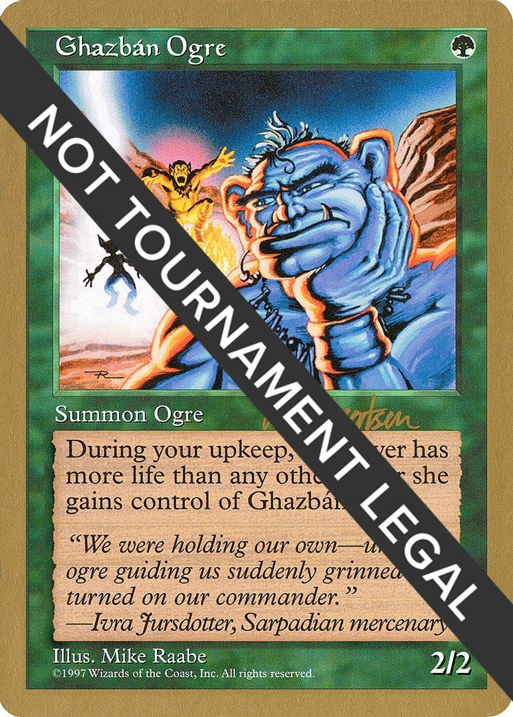 Ghazban Ogre - 1997 Svend Geertsen (5ED) (World Championship Decks)