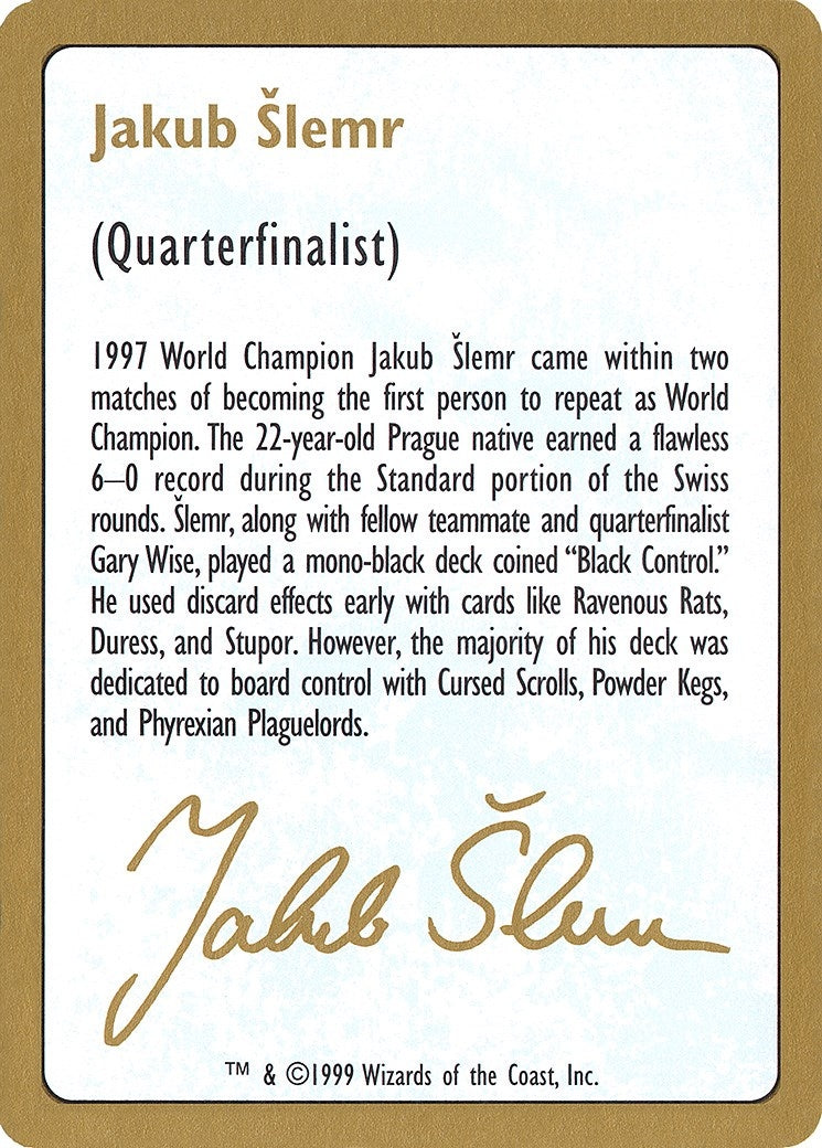 1999 Jakub Slemr Biography Card (World Championship Decks)
