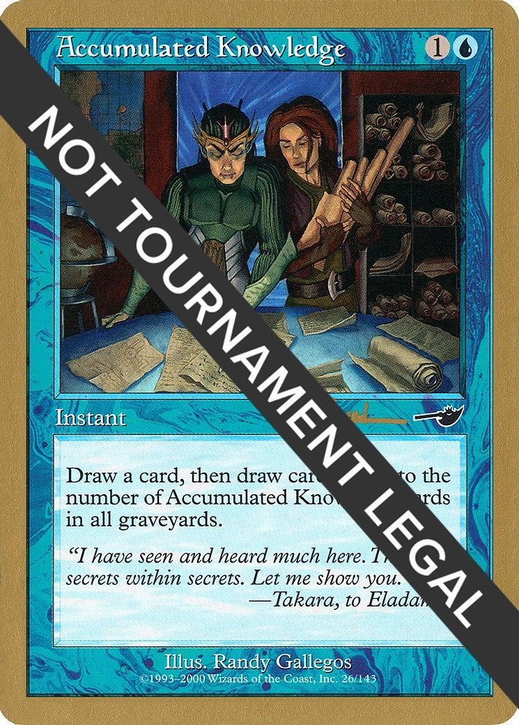 Accumulated Knowledge - 2001 Antoine Ruel (NMS) (World Championship Decks)