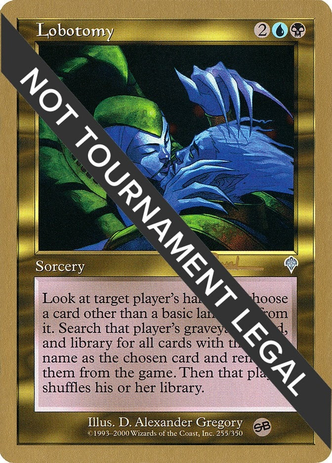 Lobotomy - 2001 Antoine Ruel (INV) (SB) (World Championship Decks)