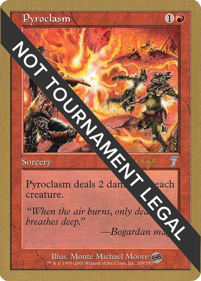 Pyroclasm - 2001 Antoine Ruel (7ED) (SB) (World Championship Decks)
